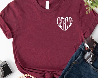 Latina Heart Shirt, Hispanic Heritage Month, Chingona Tee