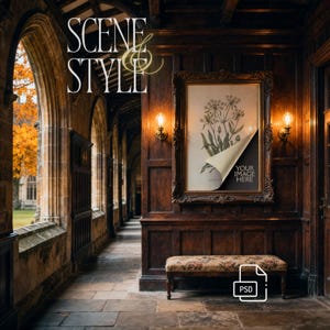 May include: An interior scene with the text "SCENE & STYLE" in a decorative font. A framed botanical print with a corner peeled back to reveal a space for an image. The room features dark wood paneling, sconce lighting, and a floral patterned bench.