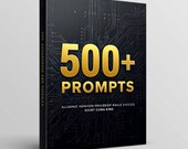 500+ AI Prompts Bundle – ChatGPT, Claude, Business, Marketing (Instant Download)