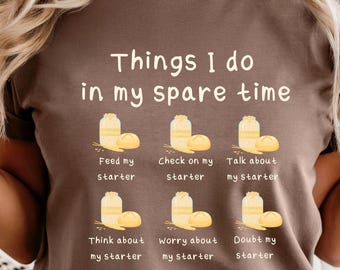 Bread Spare Time Shirt, Sourdough Loaf Tee, Funny Baking Shirt, Comfort Colors Bread Shirt, Artisan Baker Tee