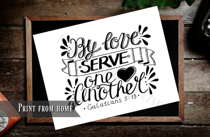 By love serve one another. Quotes Bible Journaling Printable | Etsy