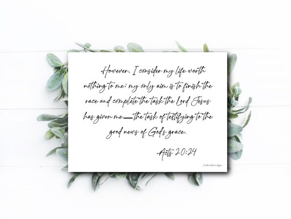 Acts 20:24 life verse, finish the race... Printable Art | Bible Verse Art | Scripture Printable | Verse Print | handwritten script, simple Il_570xn