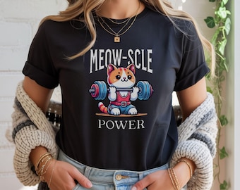 Cat Workout Shirt Funny Gym Cat Tshirt Meowscle Power Lifting Weights Fitness Humor Gift Idea Muscle Tee Cute Design Workout Apparel Fitness
