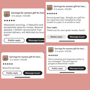 May include: A digital interface displaying four customer reviews for a product titled Earrings for women gift for her. Each review includes a five-star rating, text feedback, and buttons labeled Public reply and Message buyer on a pink background.