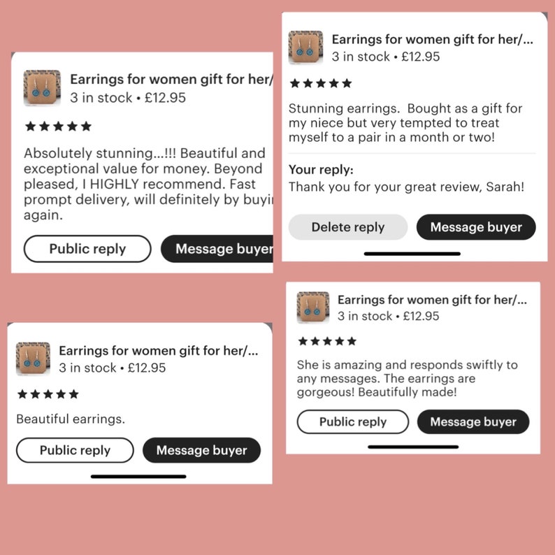 May include: A digital interface displaying four customer reviews for a product titled Earrings for women gift for her. Each review includes a five-star rating, text feedback, and buttons labeled Public reply and Message buyer on a pink background.