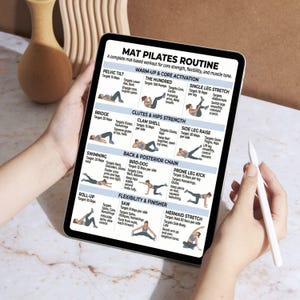May include: A tablet displays a "MAT PILATES ROUTINE" with exercise instructions for core strength, flexibility, and muscle tone. The routine includes exercises like Pelvic Tilt, Bridge, Swimming, Roll-Up, The Hundred, Clam Shell, Side Leg Raise, Bird-Dog, Prone Leg Kick, Saw, and Mermaid Stretch.