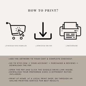 May include: A beige graphic with the text "HOW TO PRINT?" and instructions. The steps include purchasing a template, downloading a PDF, and printing. Icons of a shopping cart, a download arrow, and a printer are shown.