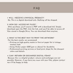 May include: A beige document with the heading "FAQ" and numbered questions about digital downloads. The text explains how to access files, printing recommendations, and the return policy. The document is designed for online shoppers.