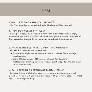 May include: A cream-coloured digital document labelled "FAQ". The text provides information on digital downloads, file access, printing advice, and returns. It recommends printing on high-quality matte paper for a vintage appearance. The document is easy to read.