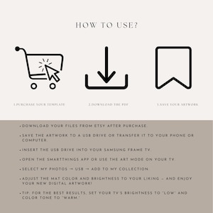 May include: A beige graphic with the text "HOW TO USE?" and instructions for digital artwork. The steps include purchasing a template, downloading a PDF, and saving the artwork. Additional instructions are provided below the icons.