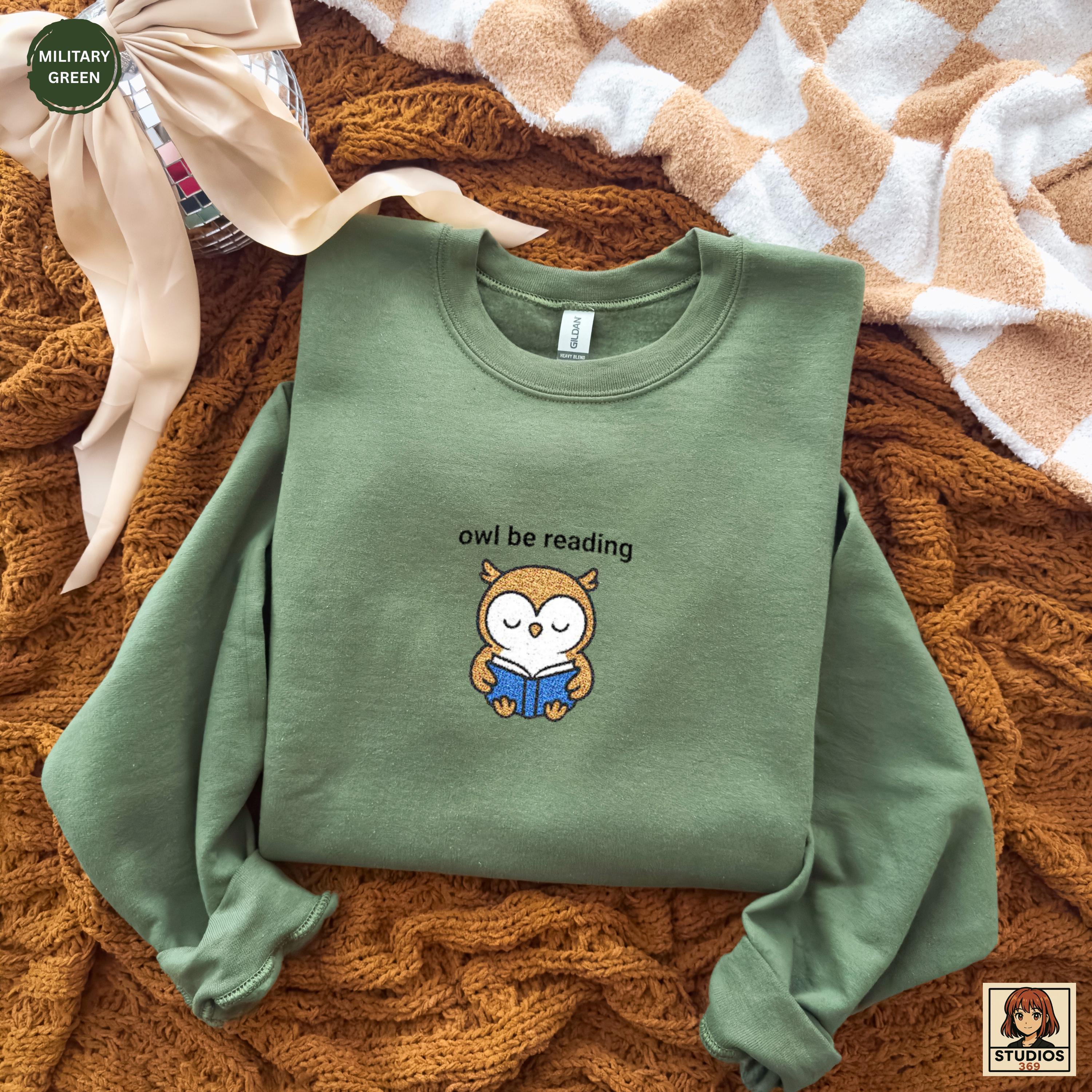 Owl Be Reading Embroidered Sweatshirt | Cute Book Lover Crewneck | Reading Owl Embroidery Sweater | 