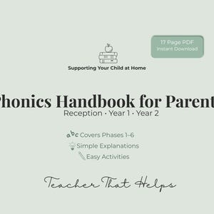 Op de afbeelding: Een lichtgroene digitale download met de titel "Phonics Handbook for Parents" voor Reception, Year 1 en Year 2. Het handboek bevat eenvoudige uitleg en gemakkelijke activiteiten. De tekst vermeldt ook "Supporting Your Child at Home" en "17 Page PDF Instant Download."