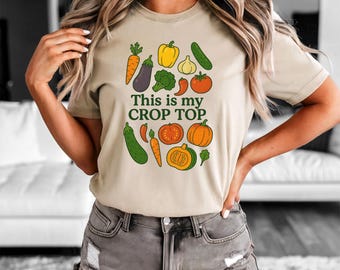 Funny Gardening T-Shirt - Vegetable Pun Crop Top, Plant Lover Gift