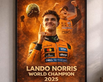 Lando Norris World Champion 2025 Poster, Formula 1 Wall Art, F1 Champion Print