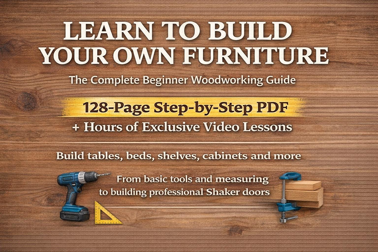 12 Skills to Build Your Own Furniture – Beginner Woodworking Course (digital PDF + Video Lessons ...