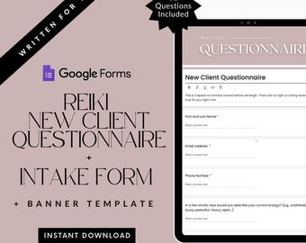 Reiki Client Intake Form Template | Editable Google Form Questionnaire | Wellness Intake Form for Energy Healers, Holistic Practitioners