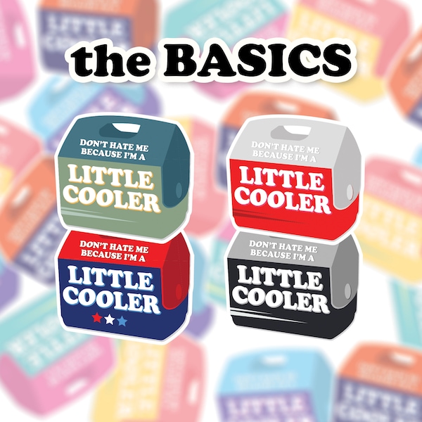 Little Cooler | Vinyl Sticker