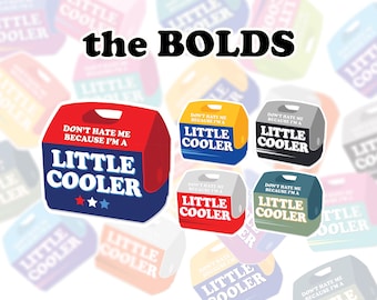 Little Cooler | Vinyl Sticker