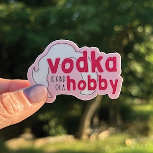 Betty White | Vodka Is Kind Of A Hobby | Vinyl Sticker