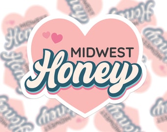 Midwest Honey | Vinyl Sticker