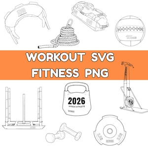 May include: Line art illustration of various workout equipment, including a sandbag, sled, medicine ball, rope, kettlebell, dumbbells, weight plate, and a ski erg machine. Text reads "WORKOUT SVG FITNESS PNG".