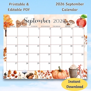 Puede incluir: Un calendario imprimible de septiembre de 2026 con temática otoñal. El calendario presenta un diseño de acuarela con calabazas, bellotas y una taza de crema batida. También se ve el texto "Printable & Editable PDF" y "Instant Download".