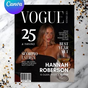 May include: A magazine cover featuring the word "VOGUE" in white capital letters. The cover has a black background with the number "25" and the words "& THRIVING". The cover also includes the text "SCORPIO ENERGY" and "HANNAH ROBERSON".