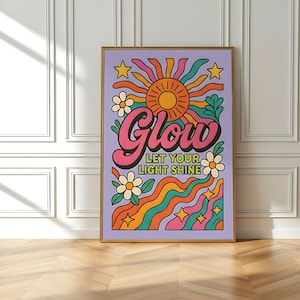 70s Retro Poster – Psychedelic Boho Wall Art – Colorful Sun & Flowers Print – Glow Inspirational Quote – Vintage Hippie Room Decor