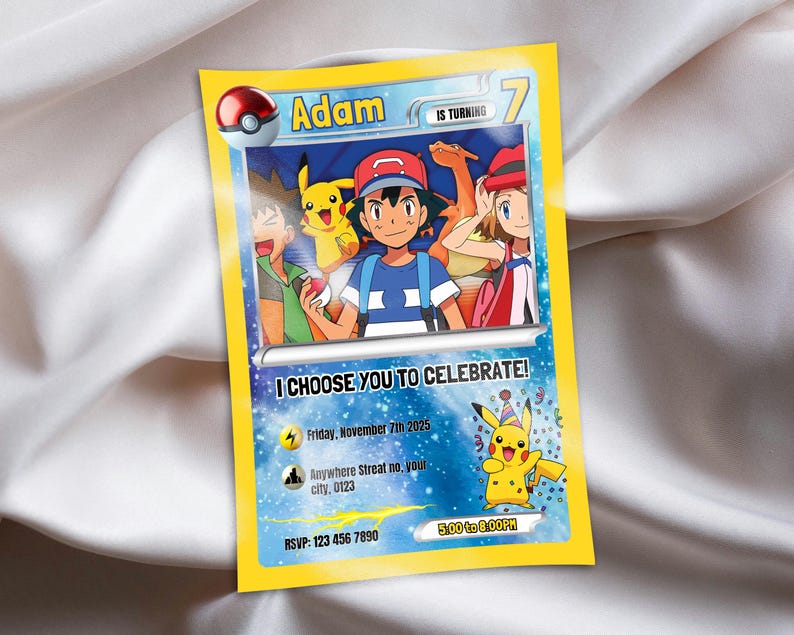 May include: A yellow birthday invitation card featuring cartoon characters. The card reads "Adam" and "I CHOOSE YOU TO CELEBRATE!" with event details. A red and white Pok&eacute; Ball is at the top left.