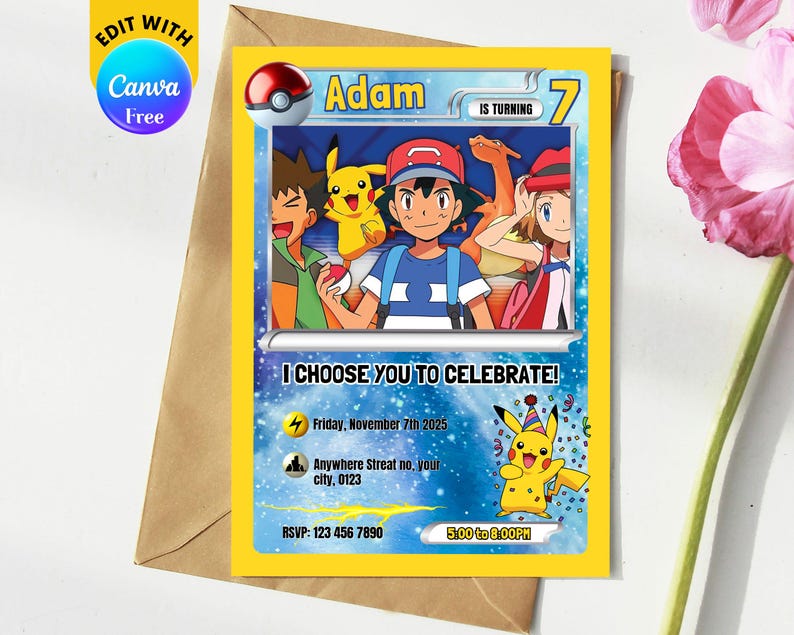 May include: A yellow birthday invitation card with a Pokemon theme. The card features cartoon characters and the text "Adam is turning 7." It includes the phrase "I Choose You To Celebrate!" and RSVP information. The words "Edit with Canva Free" are also visible.