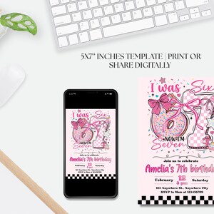 May include: A pink birthday invitation with the text "I was Six, Now I'm Seven" and "Amelia's 7th birthday." The design includes a donut, a number 7, and a bow. The invitation is 5x7 inches.