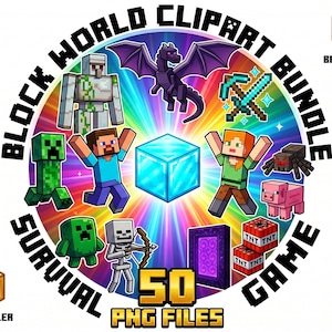 May include: A digital clipart bundle featuring characters and elements from a popular block-based survival game. Includes a dragon, characters, tools, and the text "BLOCK WORLD CLIPART BUNDLE SURVIVAL GAME 50 PNG FILES".
