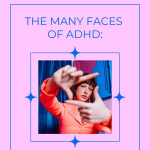 Könnte beinhalten: Ein rosa Poster mit dem Text "THE MANY FACES OF ADHD:" in Blau. Das Poster enthält ein Foto einer Person, die mit ihren Händen einen Rahmen bildet. Der Text "A NEURODIVERGENT AFFIRMING REFLECTION WORKBOOK" ist ebenfalls enthalten.