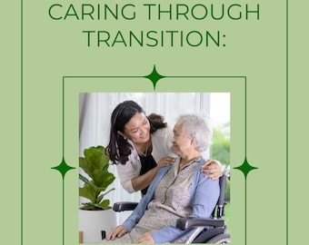 Caring through Transition Digital Workbook