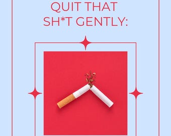 Quit That Sh*t Gently Digital Workbook