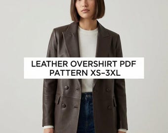 Leather Overshirt  Pattern  | Unisex Shirt Jacket