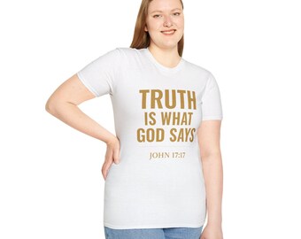 Truthful God Says T-Shirt, Unisex Cotton Religious Tee