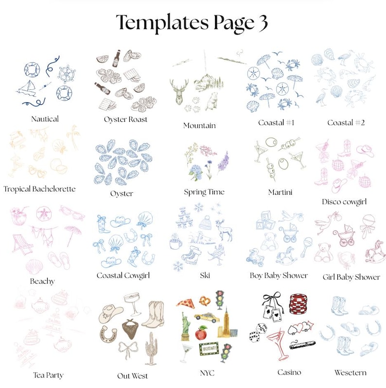 May include: A white page with the text "Templates Page 3" at the top. The page features various themed illustrations, including nautical, oyster roast, mountain, coastal, tropical, oyster, spring time, martini, disco cowgirl, beachy, coastal cowgirl, ski, baby shower, tea party, out west, NYC, casino, and western.