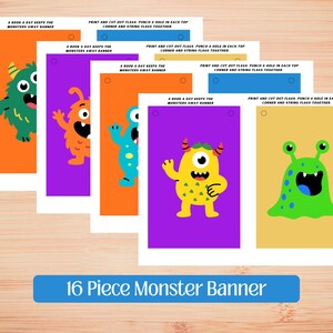 May include: A 16-piece monster banner set featuring colorful monster illustrations on rectangular flags. Each flag has a different monster design in bright colors like green, orange, and yellow. Text on the flags reads "A book a day keeps the monsters away banner."