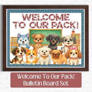 May include: A rectangular bulletin board set featuring a dark brown frame and a blue border with white paw prints. The center displays the text "WELCOME TO OUR PACK!" above an illustration of nine diverse puppies in a classroom setting.
