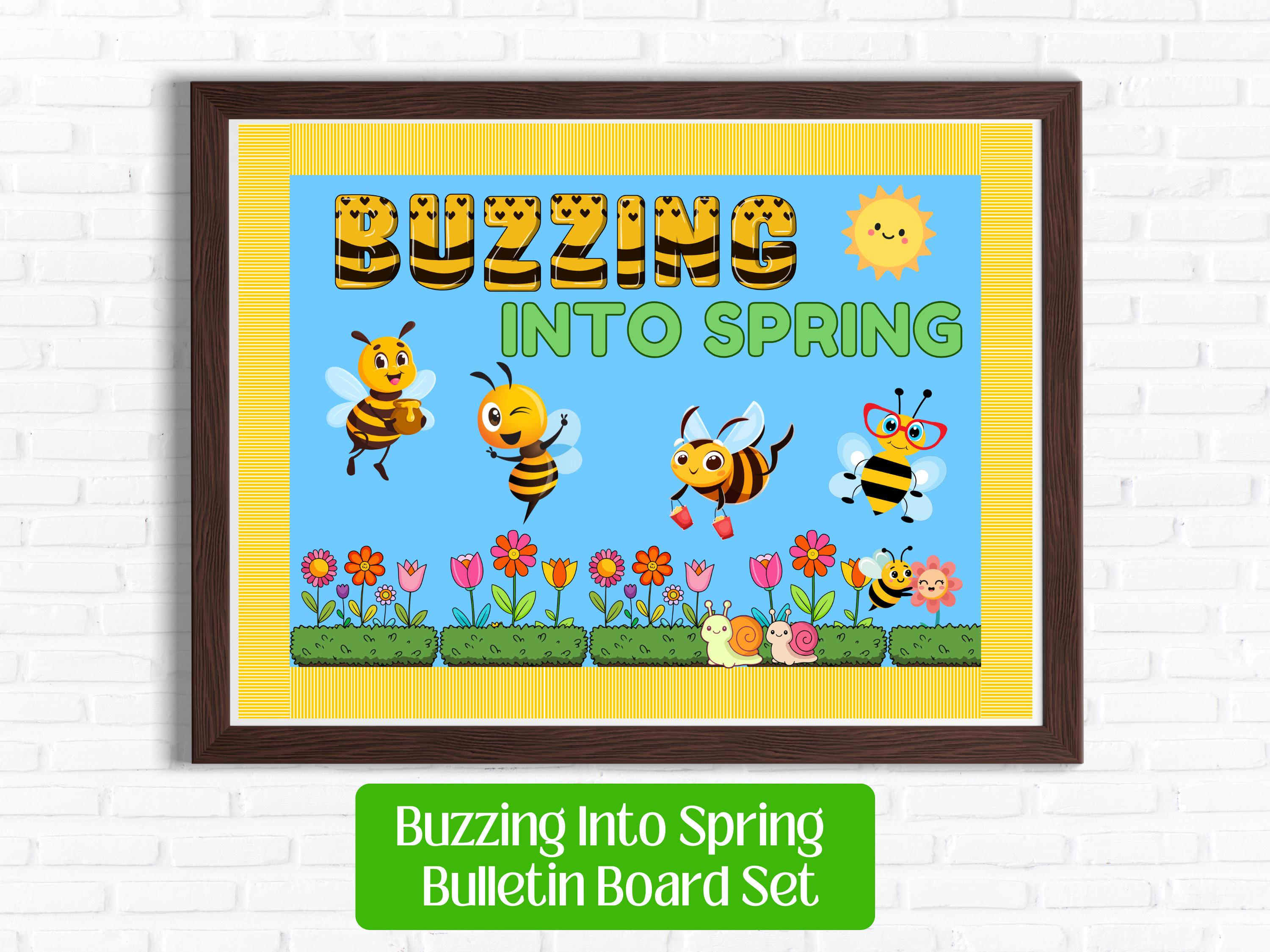 Buzzing Into Spring Bulletin Board | Bee Theme Classroom Decor ...