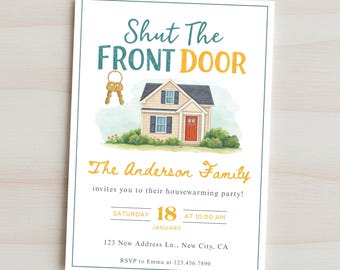 Shut The Front Door Housewarming Invitation, New Home Party Invite, Housewarming Party Invitation, Editable Canva Template, 5x7 Vertical
