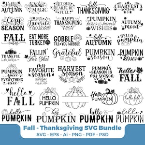 May include: A digital collection of black and white fall and Thanksgiving themed graphic designs featuring text phrases like Hello Autumn, Pumpkin Season, and Grateful, accompanied by illustrations of pumpkins, leaves, and turkeys.
