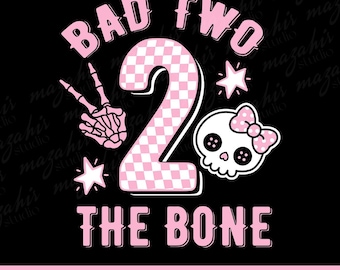 Bad Two The Bone SVG, 2nd Birthday Halloween Svg, Bad Two The Bone Skull PNG, Pink Bow Svg, Bad Two The Bone Shirt Design