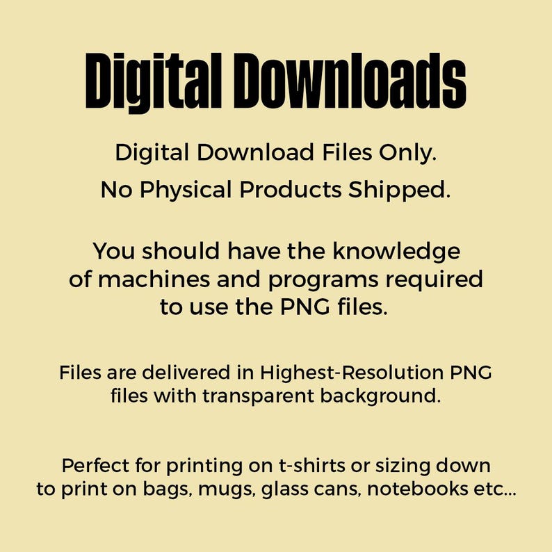 Puede incluir: Imagen con el texto "Digital Downloads" en negrita negra. El texto debajo dice "Digital Download Files Only. No Physical Products Shipped." Texto adicional describe los archivos PNG y sus usos.