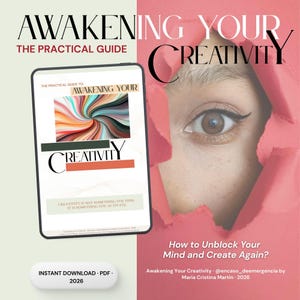 Puede incluir: Una guía digital titulada Awakening Your Creativity: The Practical Guide, que muestra una tableta con un gráfico abstracto colorido, texto y un ojo humano visible a través de un efecto de papel rosa rasgado con el subtítulo How to Unblock Your Mind and Create Again? y el texto Instant Download PDF 2026.