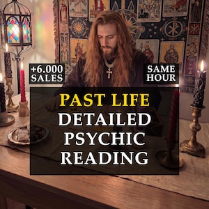 May include: An image advertising a psychic reading service. The text reads "PAST LIFE DETAILED PSYCHIC READING." The scene includes candles, a table, and a person with long hair. Additional text indicates "+6,000 SALES" and "SAME HOUR."