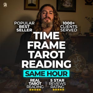 May include: An image promoting a tarot reading service. The text reads "TIME FRAME TAROT READING SAME HOUR." Additional text includes "POPULAR BEST SELLER," "1000+ CLIENTS SERVED," "REAL TAROT READING," and "5 STAR REVIEWS RATING."