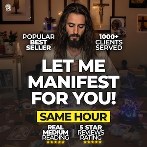 Puede incluir: Imagen con una persona y superposiciones de texto. El texto incluye "POPULAR BEST SELLER", "1000+ CLIENTS SERVED" y "LET ME MANIFEST FOR YOU! SAME HOUR". El texto adicional dice "REAL MEDIUM READING" y "5 STAR REVIEWS RATING".