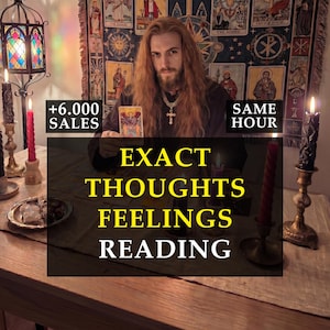 May include: A person holding a tarot card, with the words "EXACT THOUGHTS FEELINGS READING" displayed prominently. The image also shows lit candles, a decorative lamp, and the text "+6.000 SALES" and "SAME HOUR."